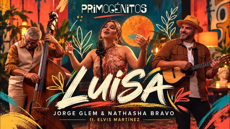 Luisa (Danza Zuliana) – Jorge Glem & Nathasha Bravo ft. Elvis Martínez | Primogénitos